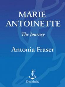      Marie Antoinette: The Journey