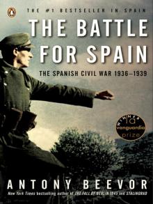      The Battle for Spain: The Spanish Civil War 1936-1939