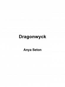      Dragonwyck