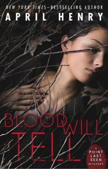      Blood Will Tell