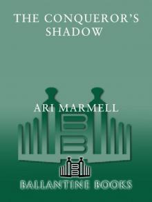      The Conquerors Shadow