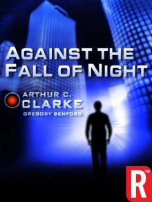      Against the Fall of Night