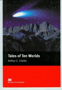      Tales of Ten Worlds