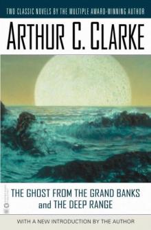      The Ghost From the Grand Banks and the Deep Range