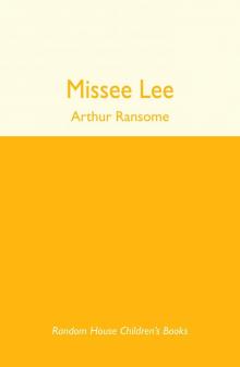      Missee Lee: The Swallows and Amazons in the China Seas