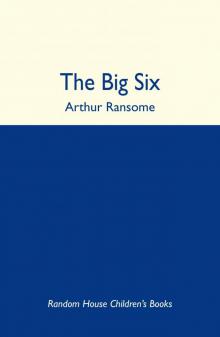      The Big Six: A Novel