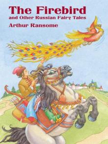      The Firebird and Other Russian Fairy Tales
