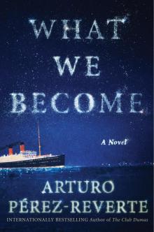      What We Become