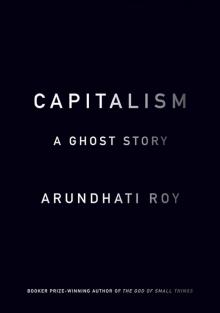      Capitalism: A Ghost Story
