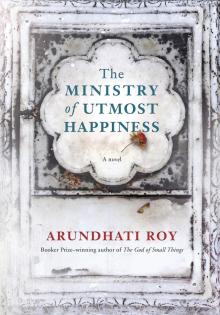      The Ministry of Utmost Happiness