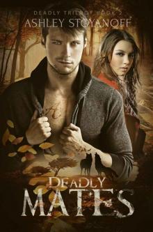      Deadly Mates (Deadly Trilogy)