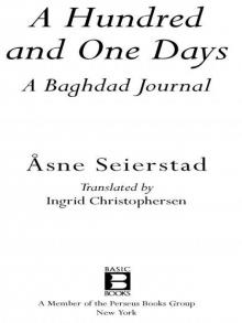      A Hundred and One Days: A Baghdad Journal