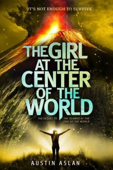      The Girl at the Center of the World