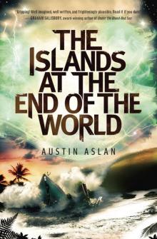      The Islands at the End of the World