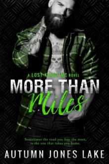      More Than Miles (A Lost Kings MC Novel)