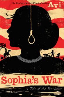      Sophia's War: A Tale of the Revolution