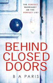      Behind Closed Doors