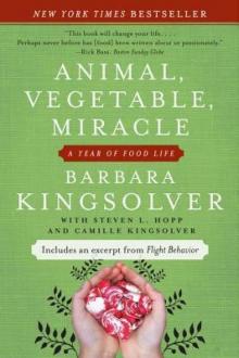      Animal, Vegetable, Miracle: A Year of Food Life