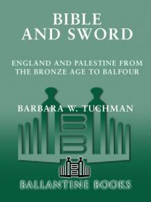      Bible and Sword: England and Palestine From the Bronze Age to Balfour