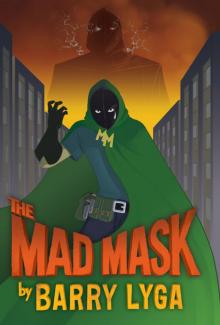      The Mad Mask