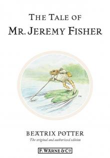      The Tale of Mr. Jeremy Fisher