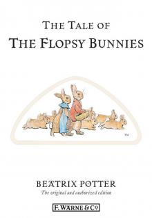      The Tale of the Flopsy Bunnies