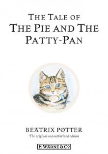      The Tale of the Pie and the Patty-Pan