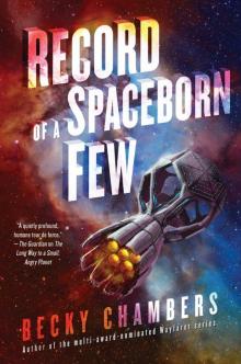      Record of a Spaceborn Few