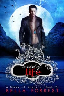      A Vial of Life