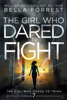      The Girl Who Dared to Fight