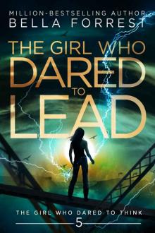      The Girl Who Dared to Lead