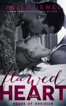      Flawed Heart (House Of Obsidian #1)