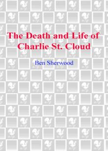      The Death and Life of Charlie St. Cloud