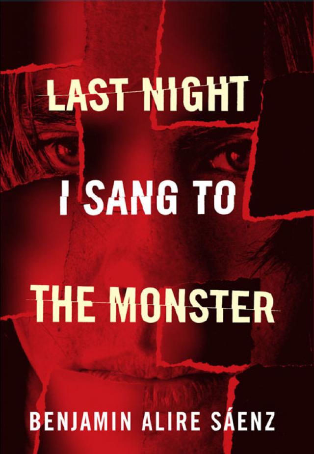 Last Night I Sang to the Monster by Benjamin Alire Sáenz Last Night I Sang to the Monster by Benjamin Alire Sáenz