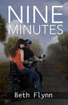      Nine Minutes