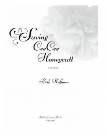      Saving CeeCee Honeycutt