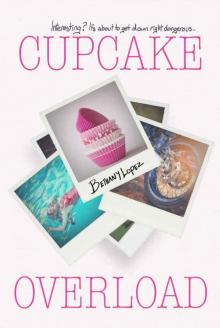     Cupcake Overload