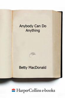      Anybody Can Do Anything