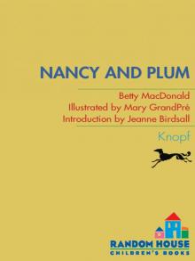      Nancy and Plum