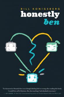      Honestly Ben