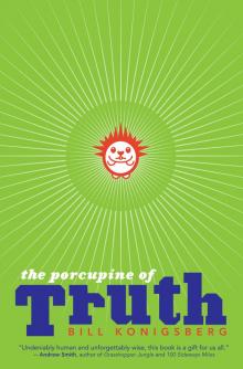      The Porcupine of Truth