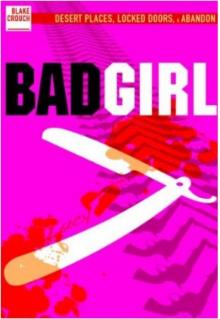      Bad Girl: Prequel to Serial