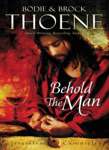      Behold the Man