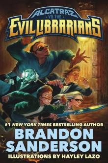      Alcatraz vs. The Evil Librarians