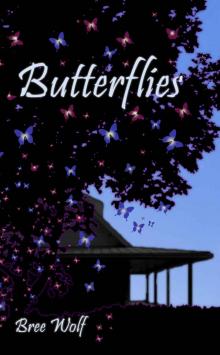      Butterflies - a Tale of Love and Friendship