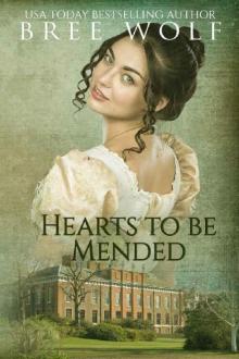      Hearts to Be Mended