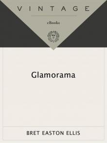      Glamorama