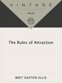      The Rules of Attraction