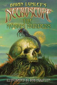      Necroscope: The Mobius Murders