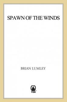      Spawn of the Winds